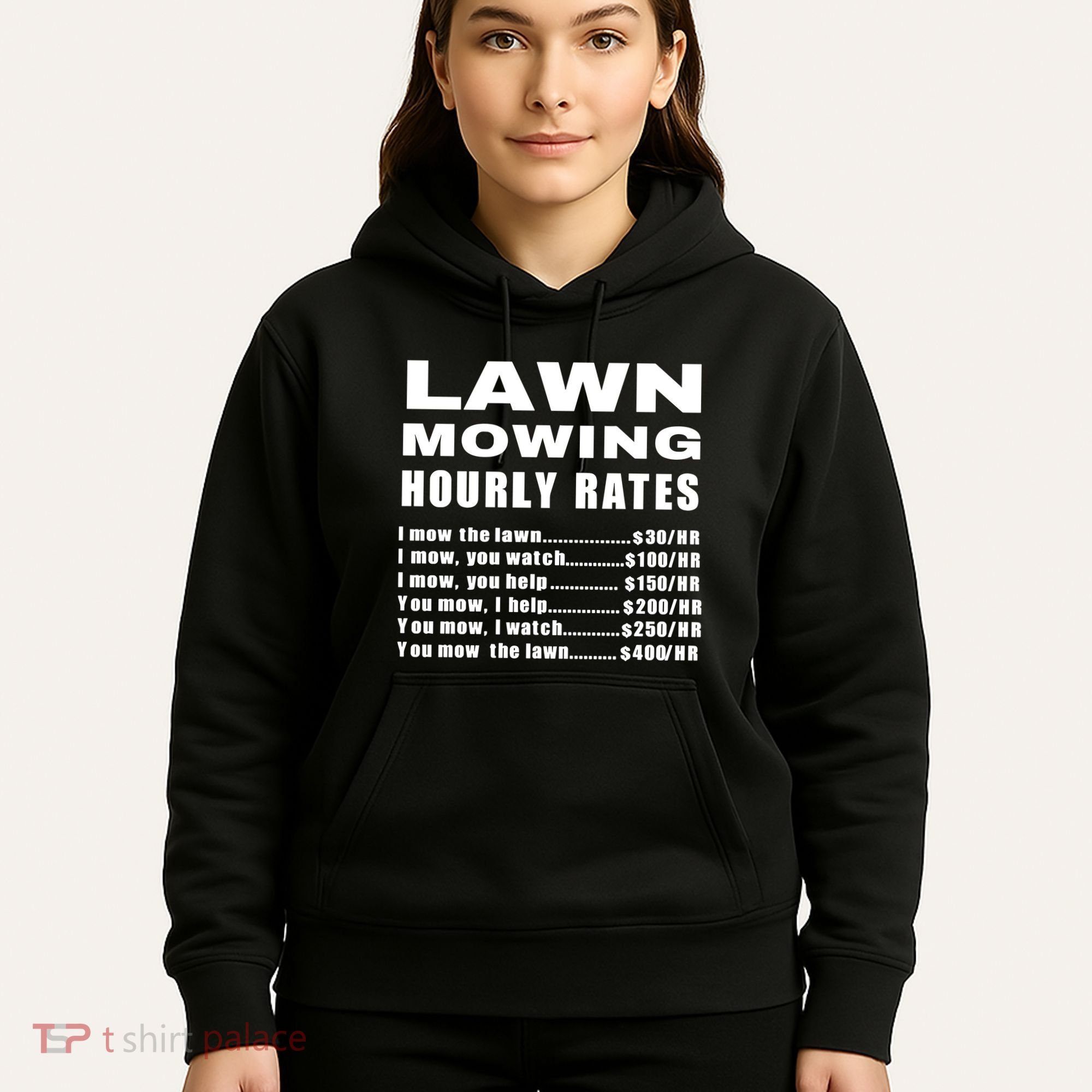 Lawn Mowing Hourly I Mow The Lawn Hoodie