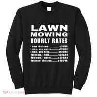 Lawn Mowing Hourly I Mow The Lawn Sweatshirt thumb 0