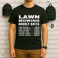 Lawn Mowing Hourly I Mow The Lawn T-Shirt thumb 6