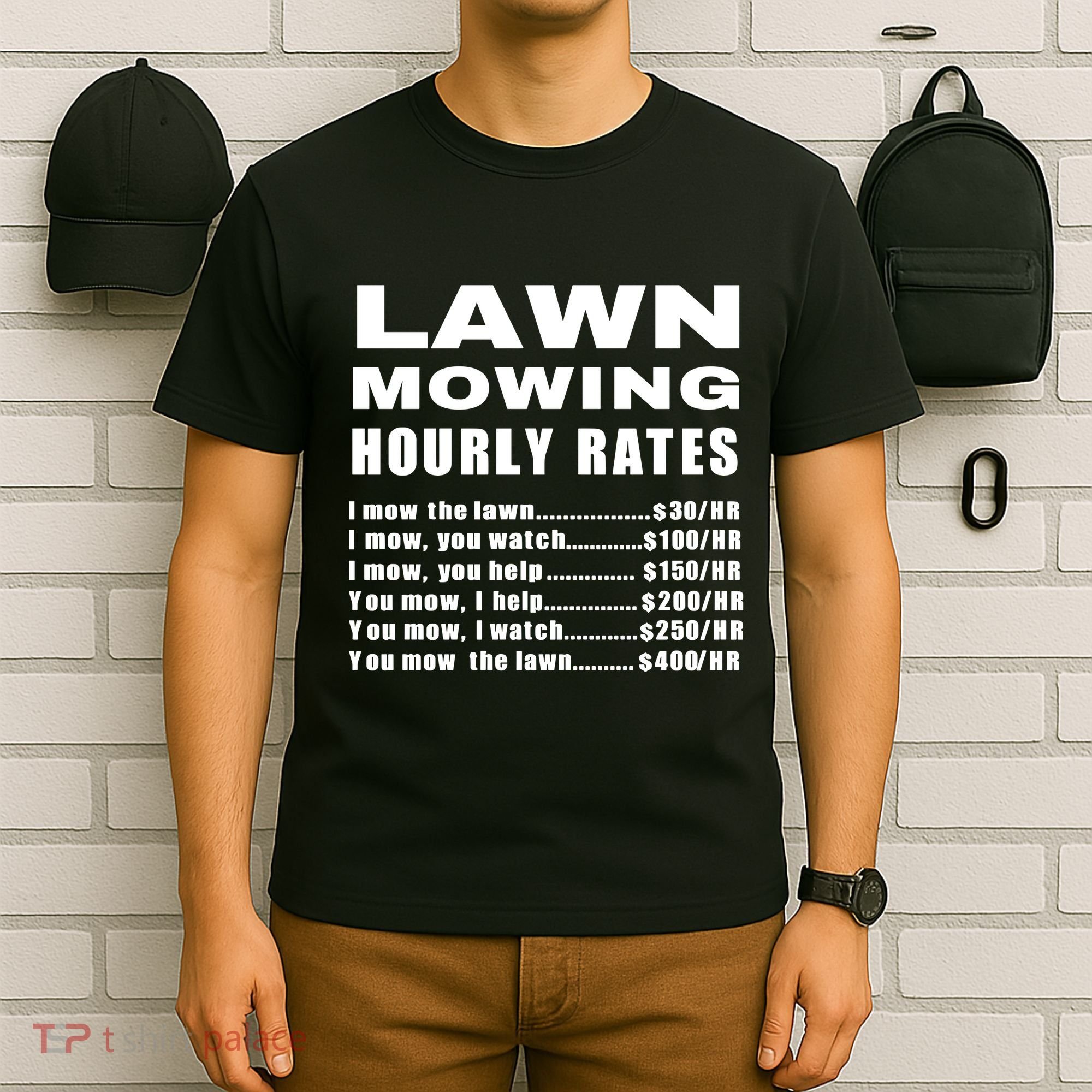 Lawn Mowing Hourly I Mow The Lawn T-Shirt