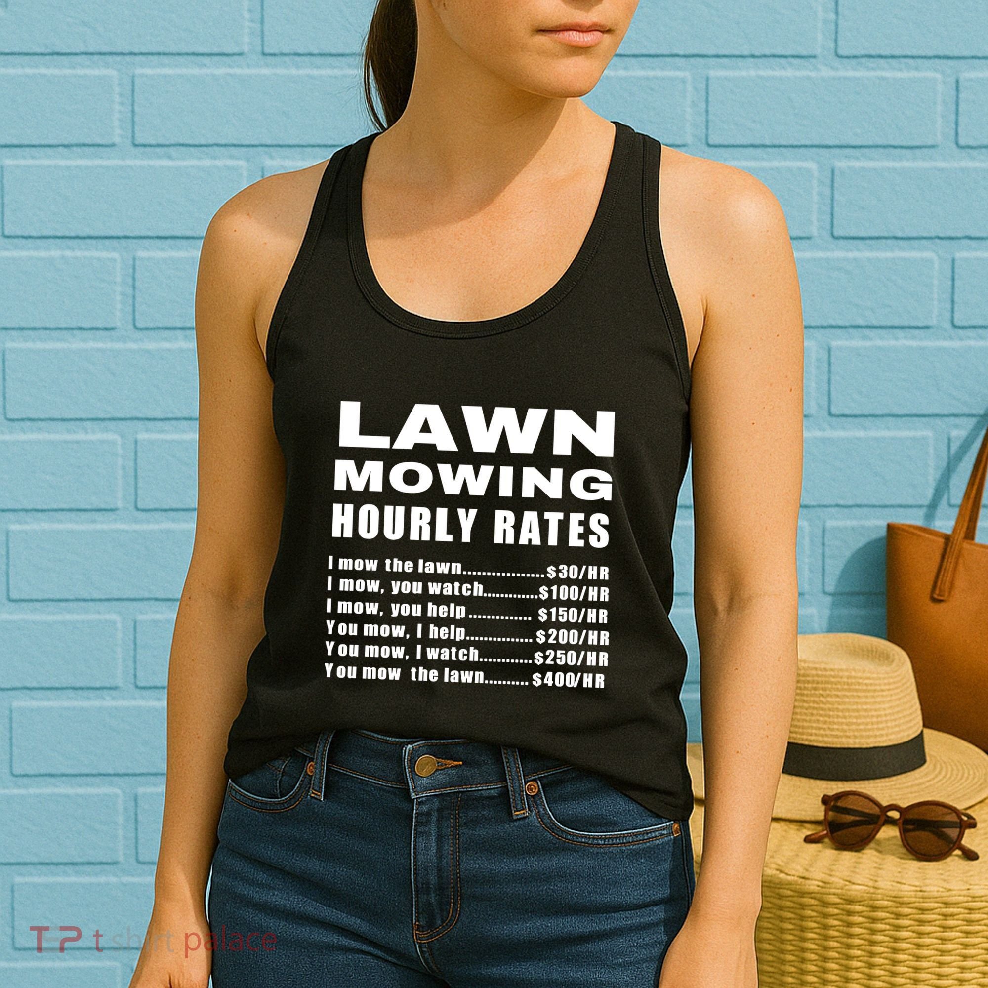 Lawn Mowing Hourly I Mow The Lawn Women's Tank Top