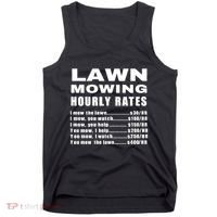 Lawn Mowing Hourly I Mow The Lawn Tank Top thumb 0
