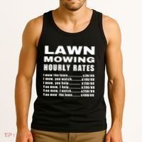 Lawn Mowing Hourly I Mow The Lawn Tank Top thumb 3