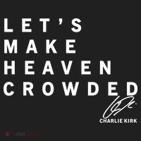 Let's Make Heaven Crowded Charlie Kirk Quote Christian Jesus Christ Is King Beanie thumb 2