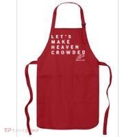 Let's Make Heaven Crowded Charlie Kirk Quote Christian Jesus Christ Is King Apron thumb 0