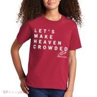 Let's Make Heaven Crowded Charlie Kirk Quote Christian Jesus Christ Is King Kids T-Shirt thumb 2