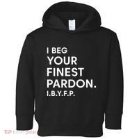 Landon Mauk I Beg Your Finest Pardon I.B.Y.F.P Toddler Hoodie thumb 0
