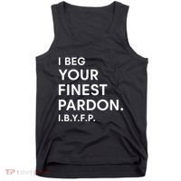 Landon Mauk I Beg Your Finest Pardon I.B.Y.F.P Tank Top thumb 0