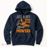 Lawn Mowing Just A Boy Who Loves Mowers Gardener Hoodie thumb 0