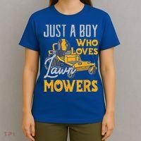 Lawn Mowing Just A Who Loves Mowers Gardener T-Shirt thumb 4