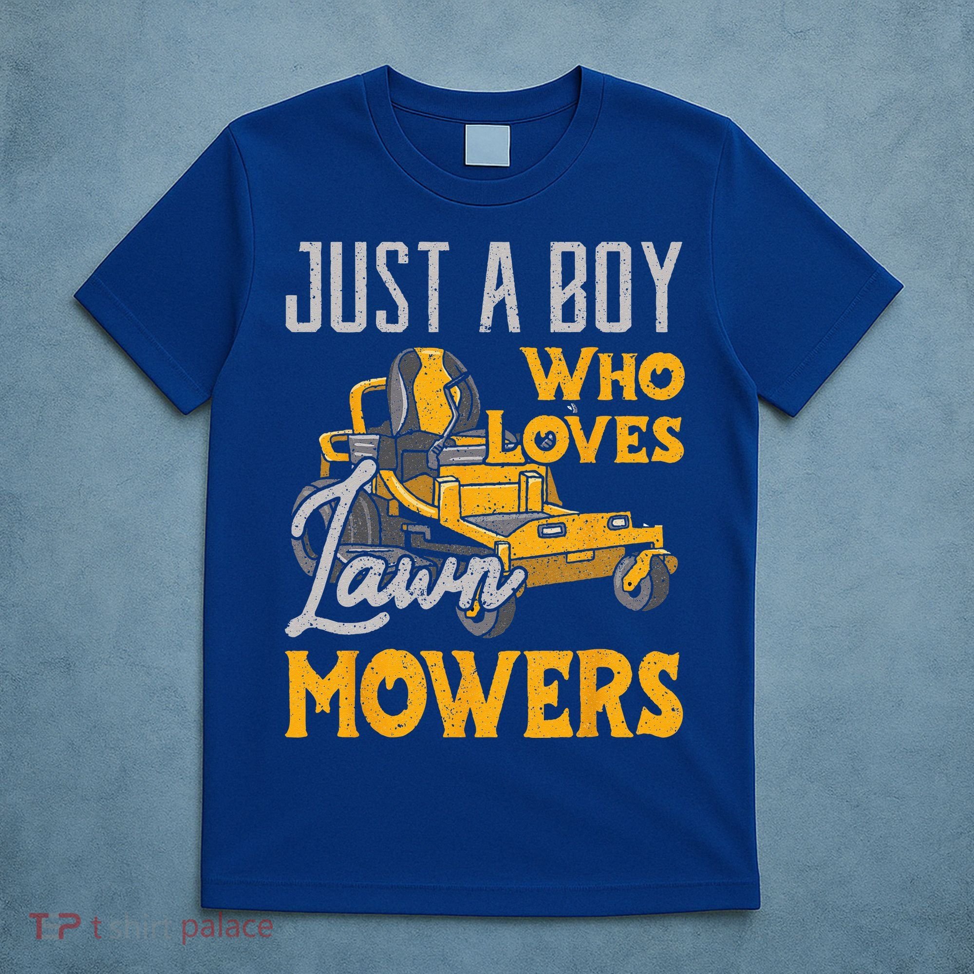Lawn Mowing Just A Who Loves Mowers Gardener T-Shirt