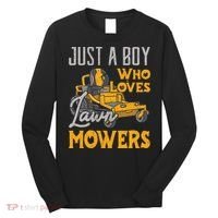Lawn Mowing Just A Boy Who Loves Mowers Gardener Long Sleeve Shirt thumb 0