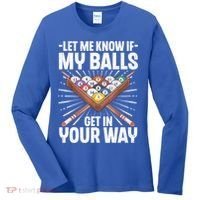 Let Me Know If My Ball Billiard Pool Player Gift Funny Billiards Women's Long Sleeve Shirt thumb 0