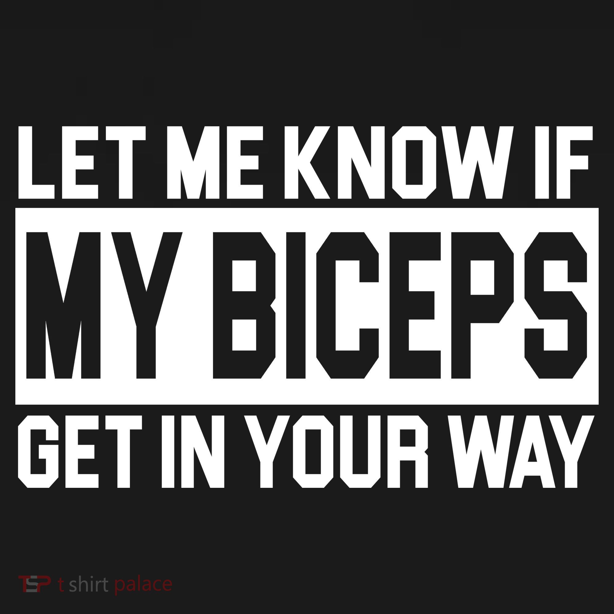 Let Me Know If My Biceps Get In Your Way Backpack
