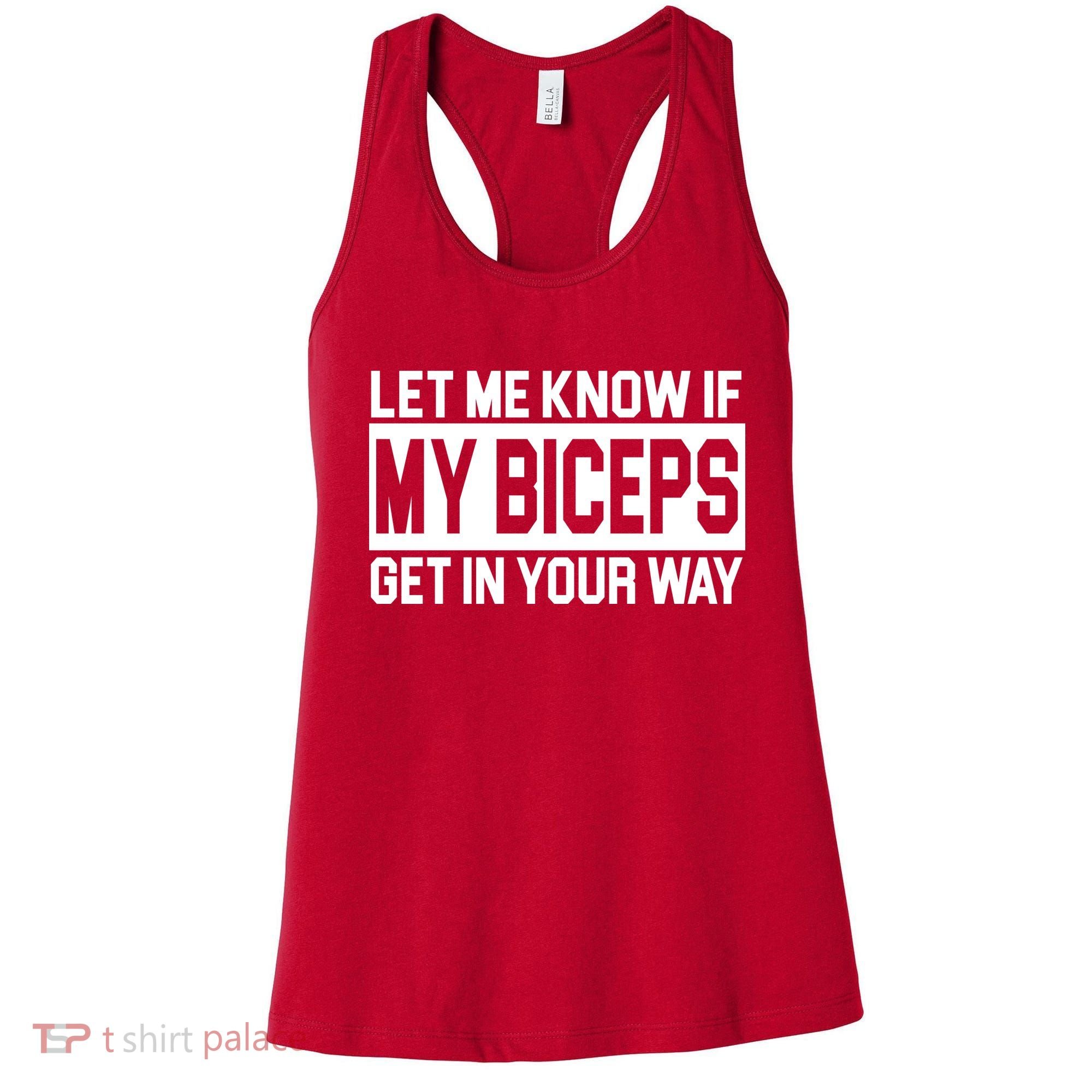 Let Me Know If My Biceps Get In Your Way Women's Tank Top