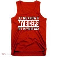Let Me Know If My Biceps Get In Your Way Tank Top thumb 0
