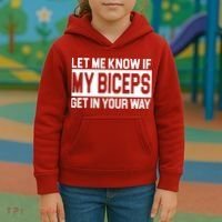 Let Me Know If My Biceps Get In Your Way Kids Hoodie thumb 3