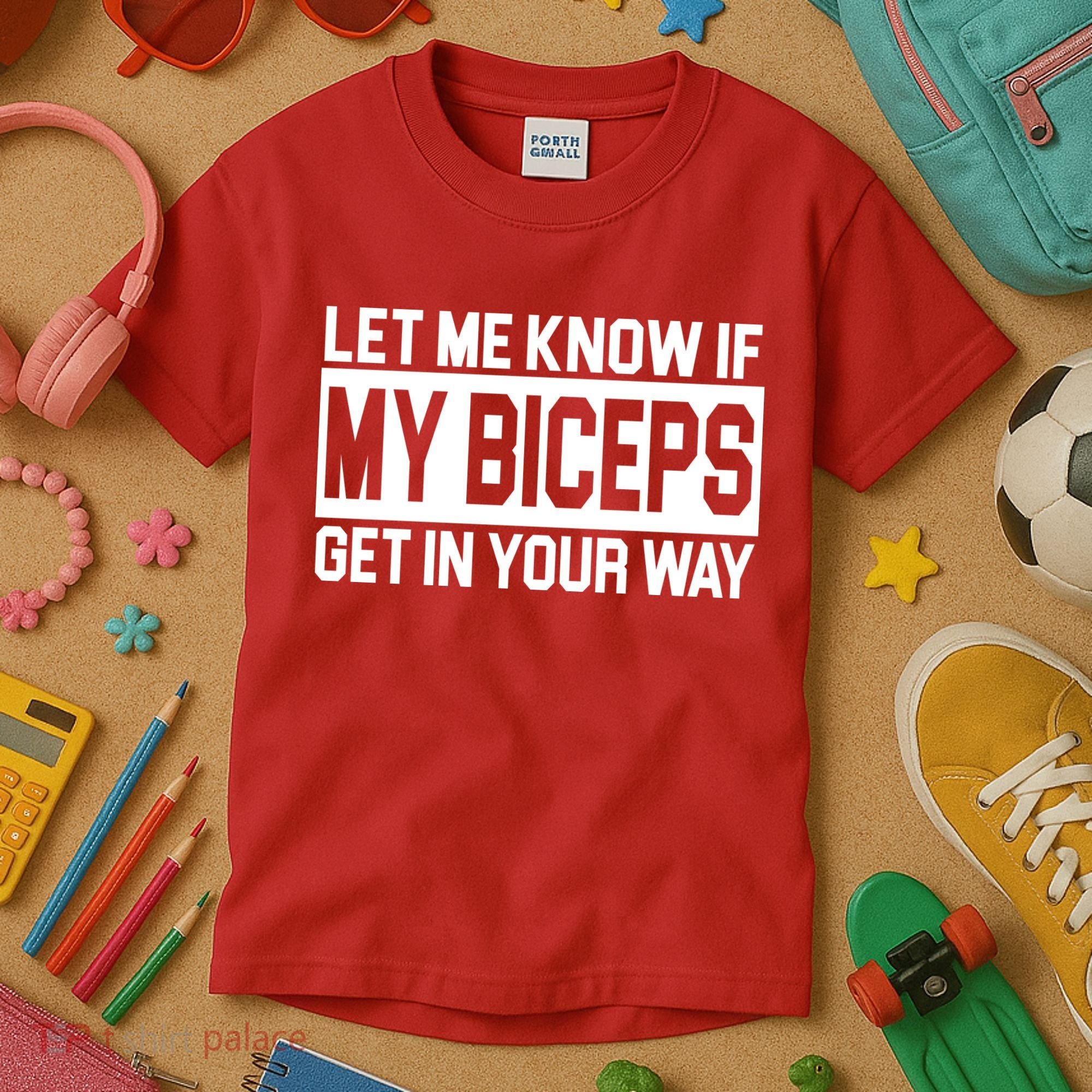 Let Me Know If My Biceps Get In Your Way Kids T-Shirt