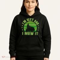 Lawn Mowing Landscaping Im Sexy And I Mow It Hoodie thumb 5