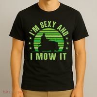 Lawn Mowing Landscaping Im Sexy And I Mow It T-Shirt thumb 3