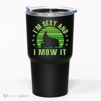 Lawn Mowing Landscaping Im Sexy And I Mow It Tumbler thumb 0
