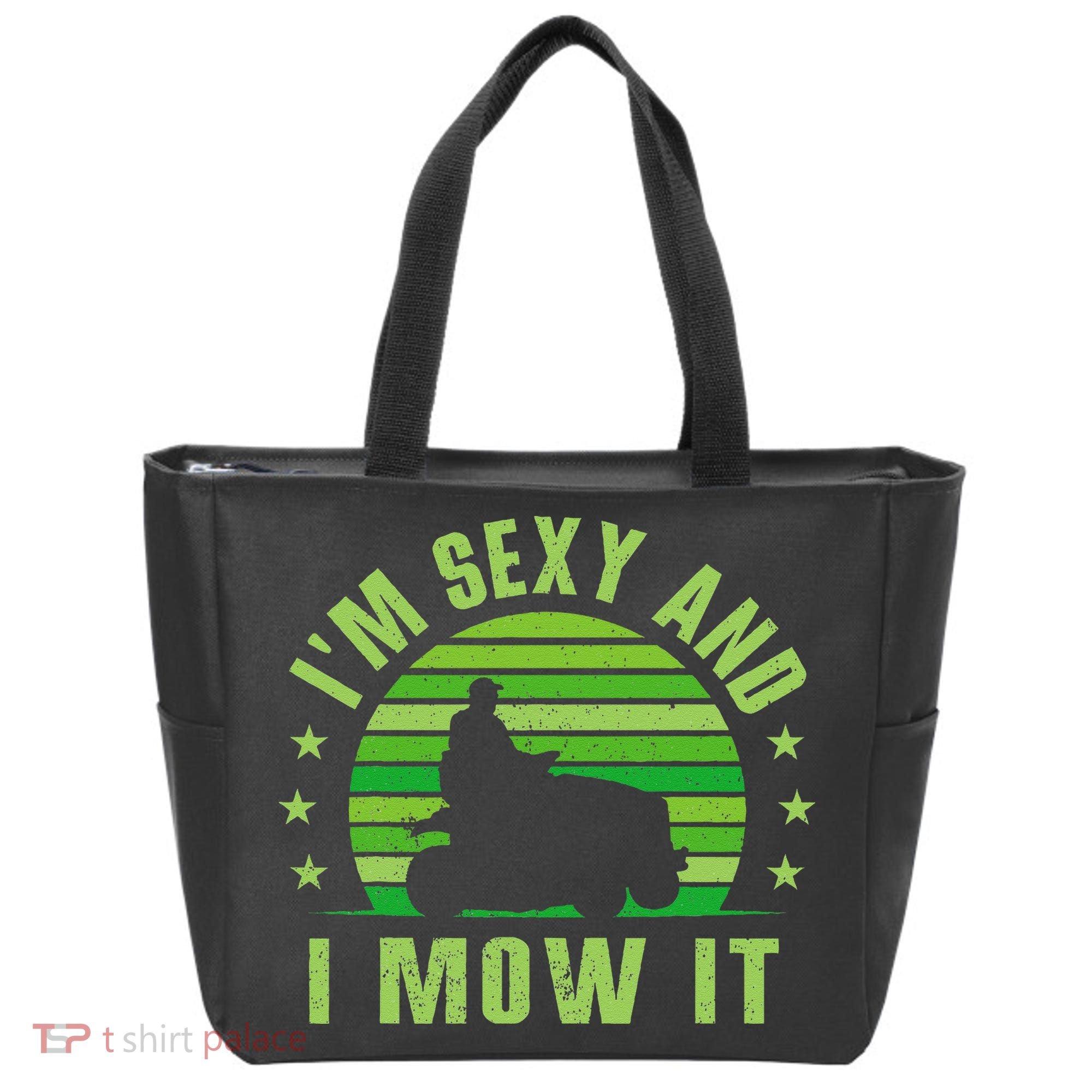 Lawn Mowing Landscaping Im Sexy And I Mow It Tote Bag
