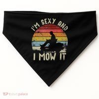 Lawn Mowing Landscaping Im Sexy And I Mow It USA-Made Doggie Bandana thumb 0