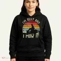 Lawn Mowing Landscaping Im Sexy And I Mow It Hoodie thumb 5