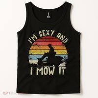 Lawn Mowing Landscaping Im Sexy And I Mow It Tank Top thumb 2