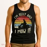 Lawn Mowing Landscaping Im Sexy And I Mow It Tank Top thumb 3