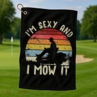 Lawn Mowing Landscaping Im Sexy And I Mow It Golf Towel thumb 1