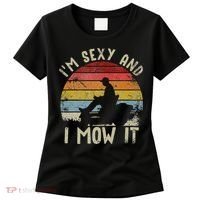 Lawn Mowing Landscaping Im Sexy And I Mow It Women's T-Shirt thumb 0
