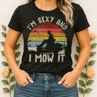Lawn Mowing Landscaping Im Sexy And I Mow It Women's T-Shirt thumb 2