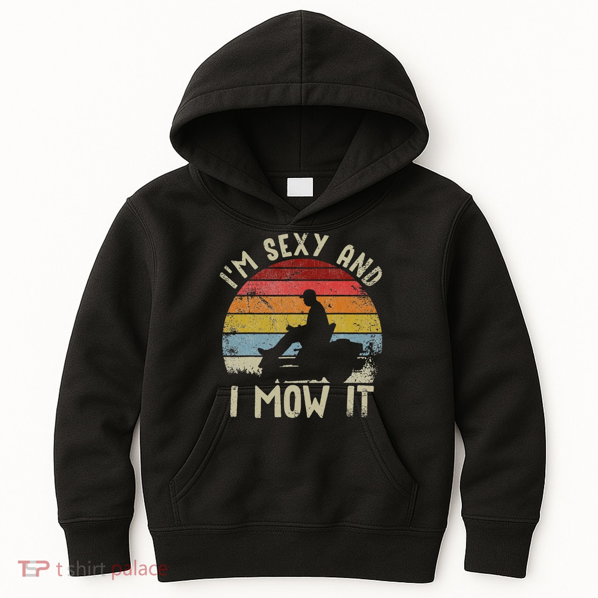 Lawn Mowing Landscaping Im Sexy And I Mow It Kids Hoodie