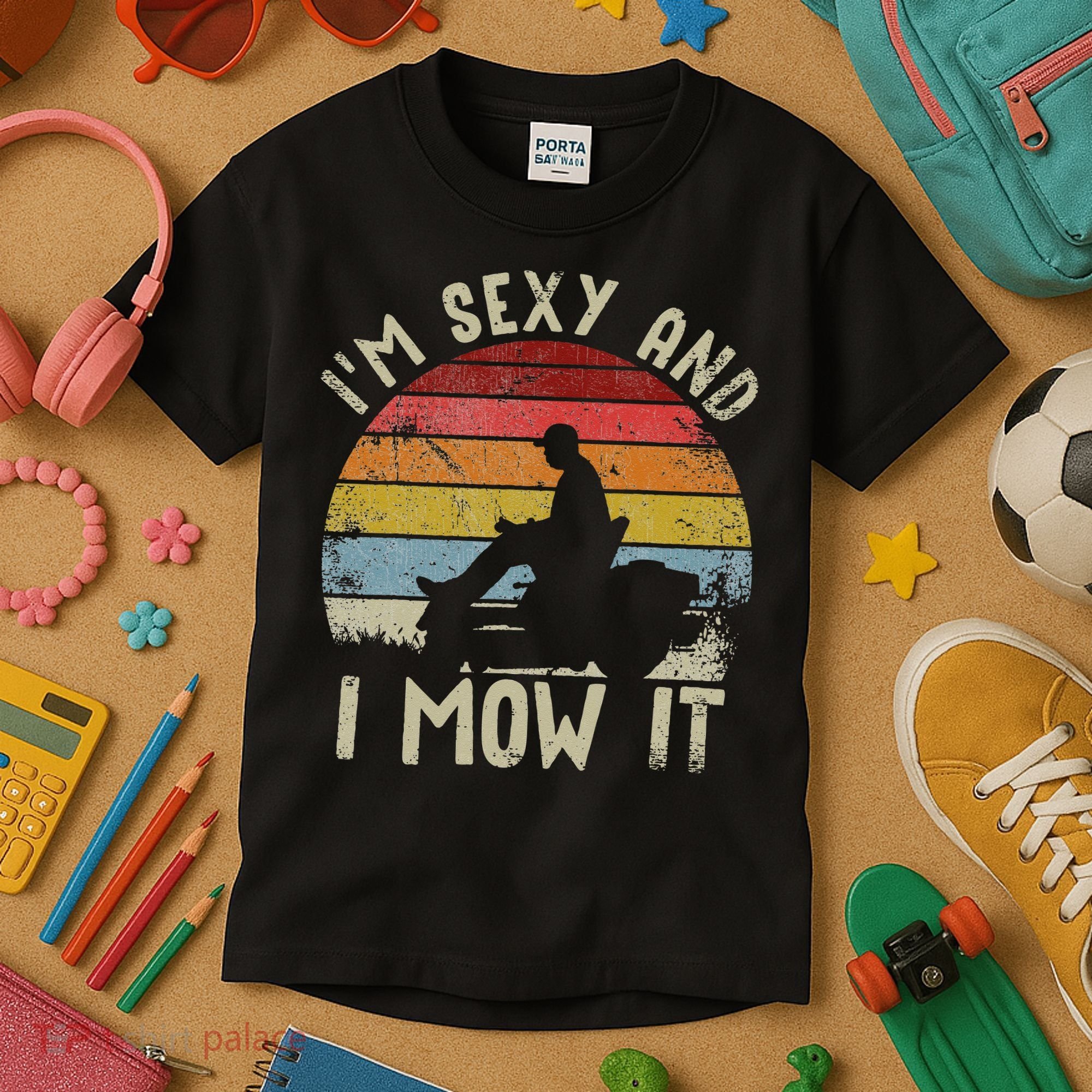 Lawn Mowing Landscaping Im Sexy And I Mow It Kids T-Shirt