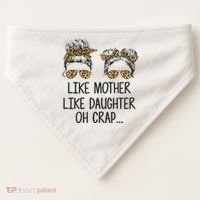 Like Mother Like Daughter Messy Bun Mom Happy Mothers Day USA-Made Doggie Bandana thumb 0