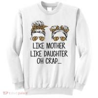 Like Mother Like Daughter Messy Bun Mom Happy Mothers Day Sweatshirt thumb 0