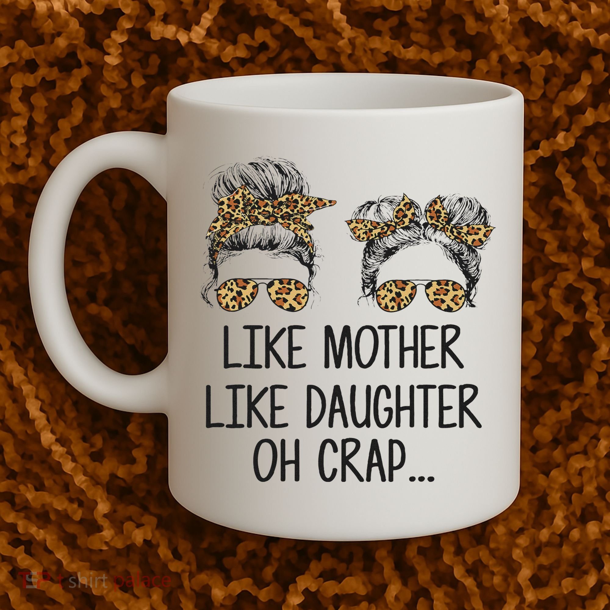 Like Mother Like Daughter Messy Bun Mom Happy Mothers Day Coffee Mug