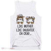 Like Mother Like Daughter Messy Bun Mom Happy Mothers Day Tank Top thumb 0