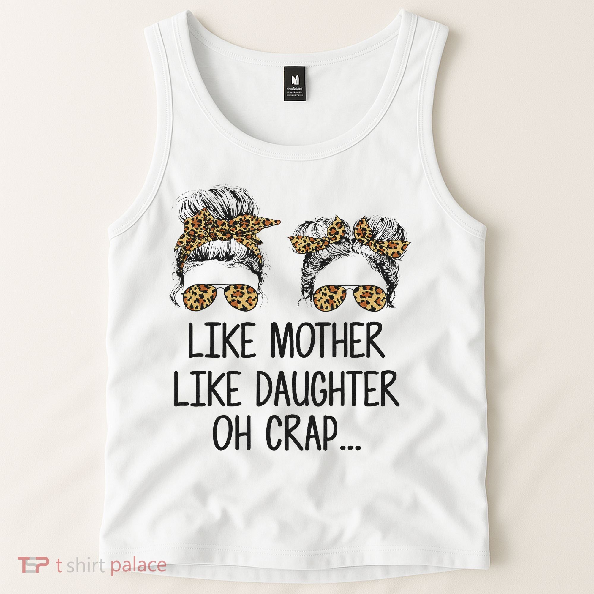 Like Mother Like Daughter Messy Bun Mom Happy Mothers Day Tank Top