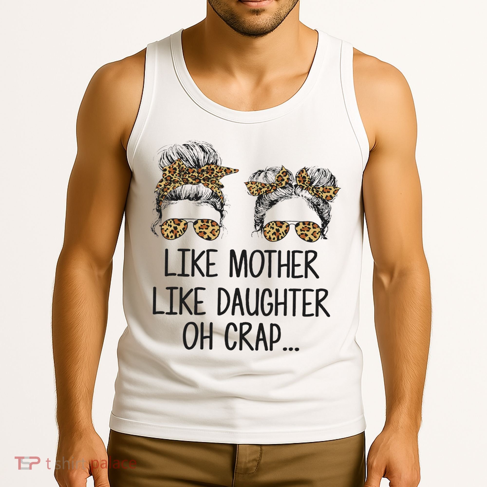 Like Mother Like Daughter Messy Bun Mom Happy Mothers Day Tank Top