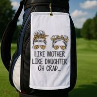 Like Mother Like Daughter Messy Bun Mom Happy Mothers Day Golf Towel thumb 2