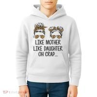 Like Mother Like Daughter Messy Bun Mom Happy Mothers Day Kids Hoodie thumb 4