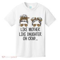 Like Mother Like Daughter Messy Bun Mom Happy Mothers Day Kids T-Shirt thumb 0
