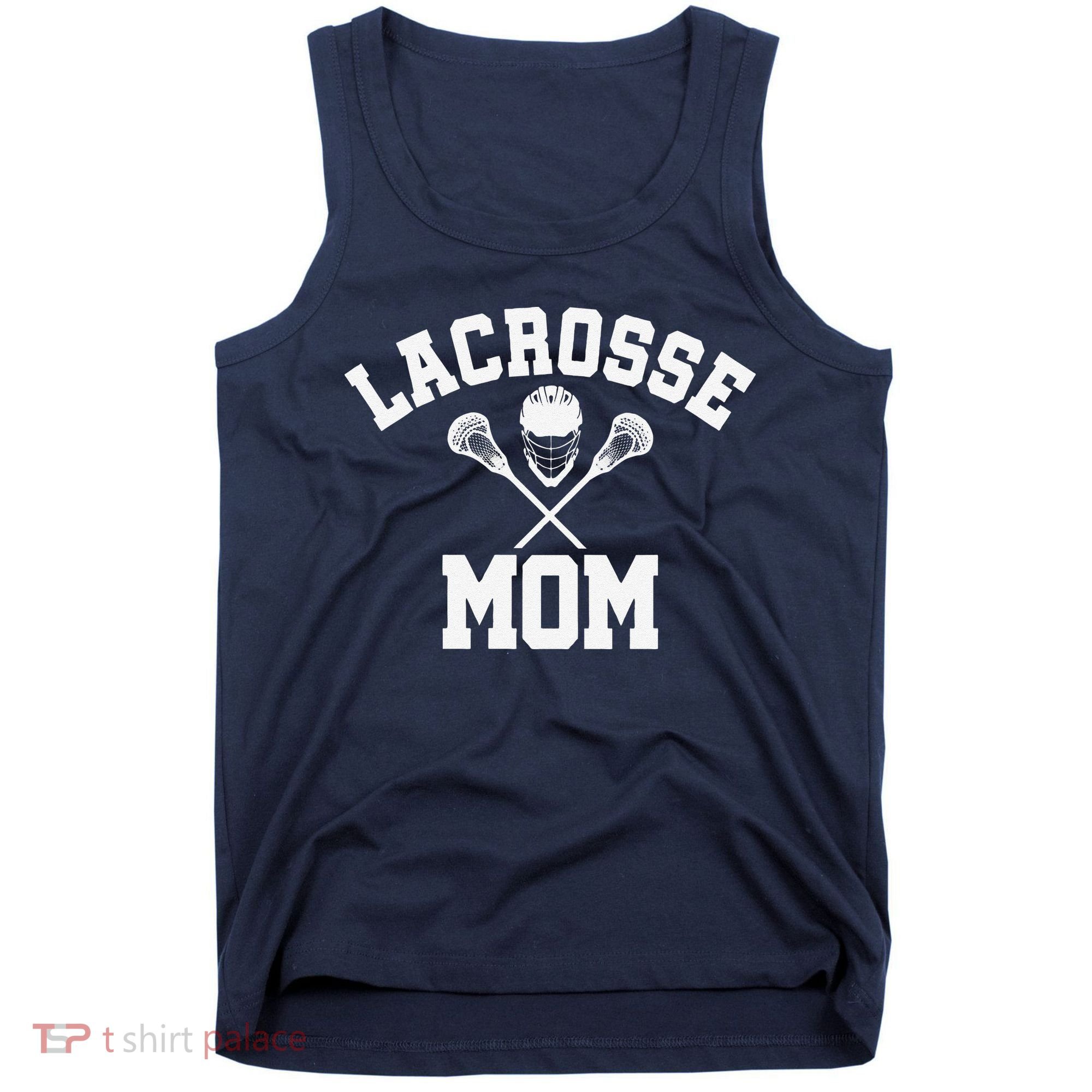 Lacrosse Mom Lax Sports Moms MotherS Day Gift Tank Top