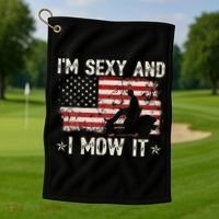 Lawn Mowing Landscaping IM Sexy And I Mow It Flag Golf Towel thumb 1