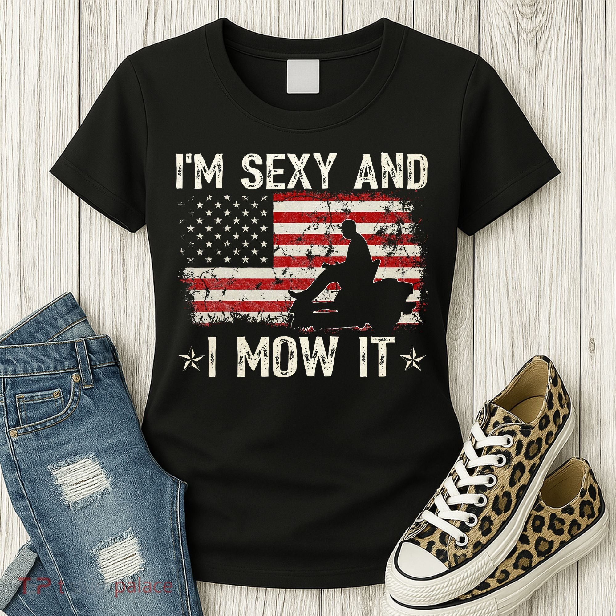 Lawn Mowing Landscaping IM Sexy And I Mow It Flag Women's T-Shirt