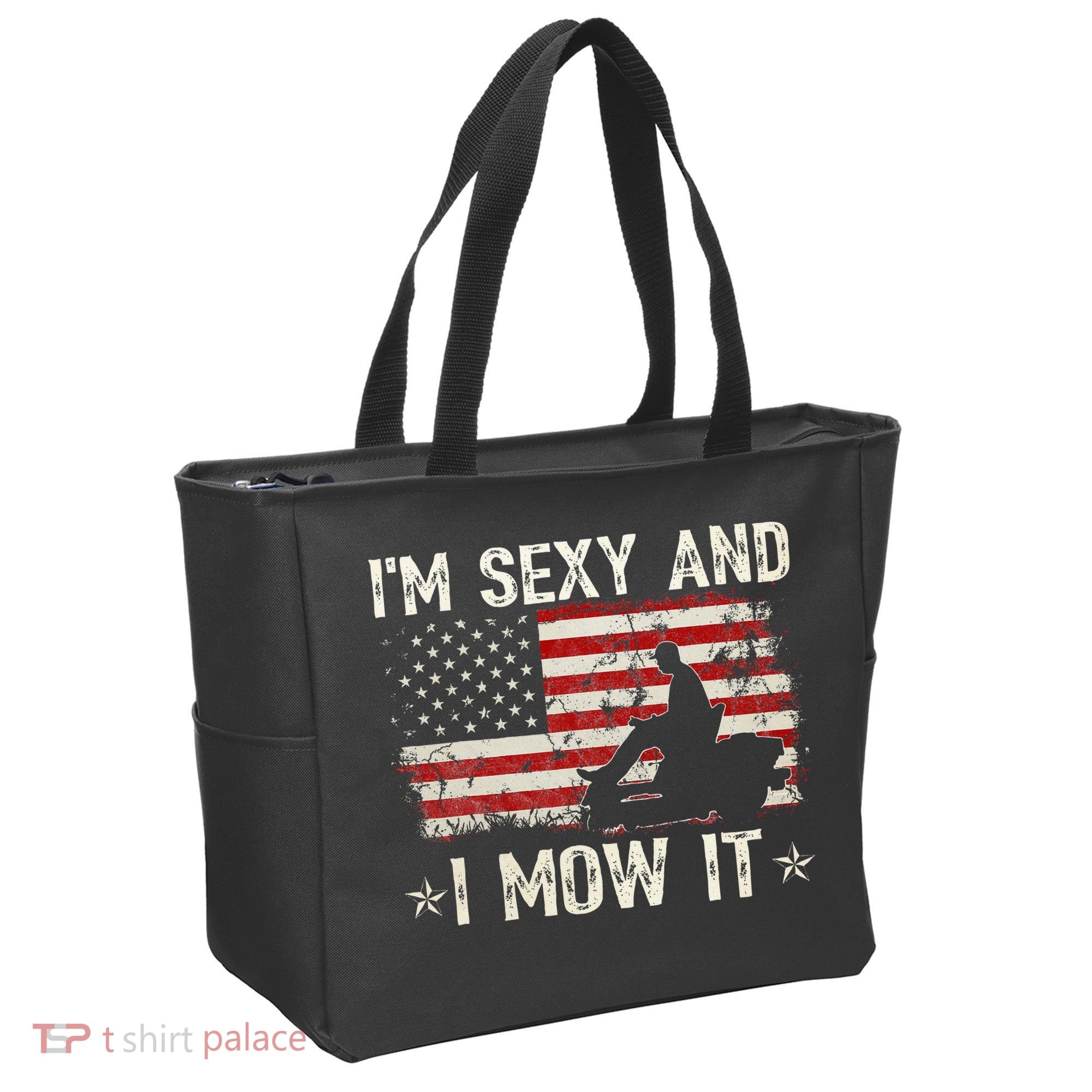 Lawn Mowing Landscaping IM Sexy And I Mow It Flag Tote Bag