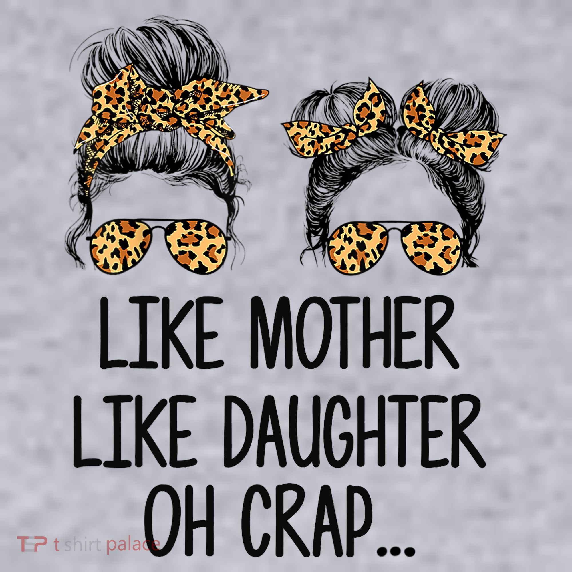 Like Mother Like Daughter Messy Bun Mom Happy Mothers Day Women's Sweatshirt