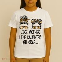 Like Mother Like Daughter Messy Bun Mom Happy Mothers Day T-Shirt thumb 4